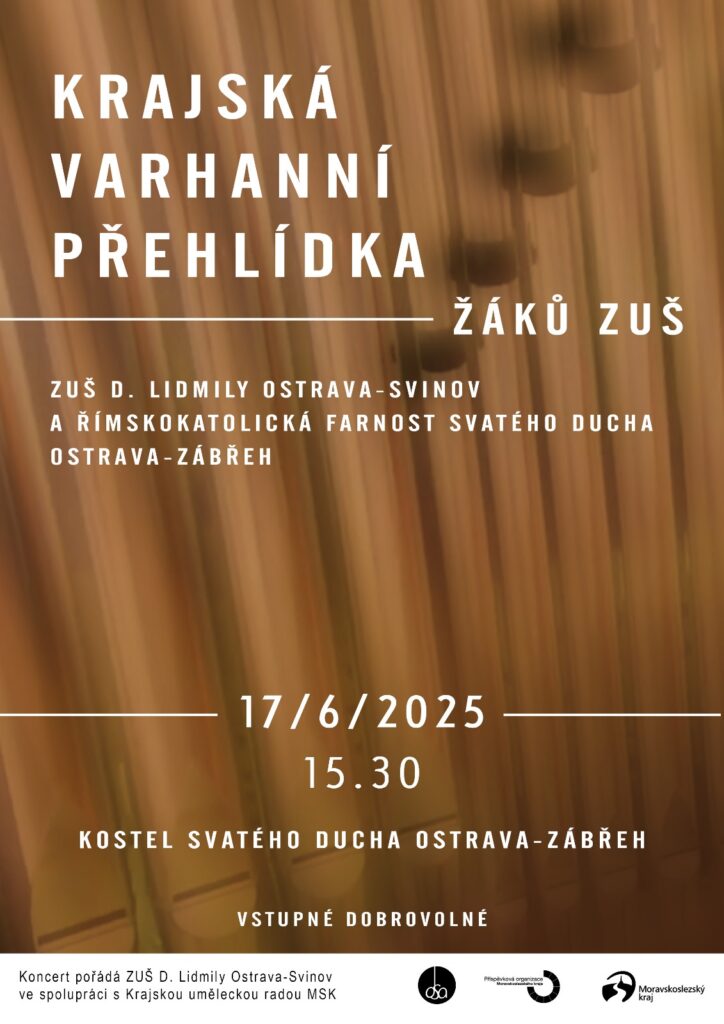 Krajska varhanní přehlídka žáků ZUŠ, 17. 6. 2025, 15.30